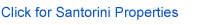 Santorini properties